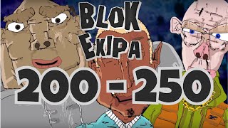 Blok Ekipa 200250 [upl. by Aihsetal]