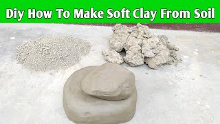 How To Make Soft Clay From Soil Amazing Clay Ideas is live [upl. by Lesirg645]