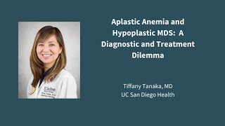 Aplastic Anemia and Hypoplastic MDS A Treatment Dilemma [upl. by Woothen]