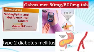 Galvus met 50mg  500mg l type 2 diabetes mellitus l all information in Marathi l rohini pharmacist [upl. by Gorlin]