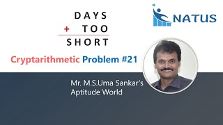 Cryptarithmetic Addition  Problem 21  DAYSTOOSHORT [upl. by Gerius]