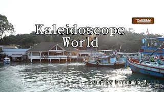 Francis Magalona  Kaleidoscope World  KaraokeLyricsInstrumental [upl. by Ivens587]