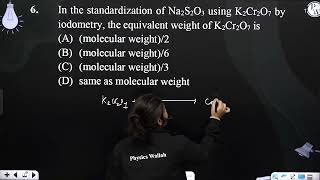 In the standardization of Na2S2O3 using K2Cr2O7 by iodometry the equivalent weight of K2Cr2O7 i [upl. by Amata]