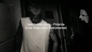 twenty one pilots  Polarize Live Intro Instrumental [upl. by Derk]