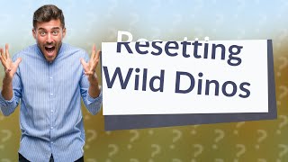 Is there a way to reset wild dinos ark [upl. by Celinda669]