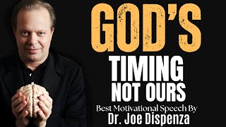 How to Trust God’s Plan and Transform Your Life  Best Motivational Speech by Dr Joe Dispenza [upl. by Niamrej]