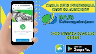 Cara Cek Penerima Dan Cairkan BSU BPJS Ketenagakerjaan 2022 [upl. by Audras664]