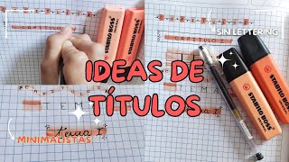 TITULOS BONITOS CON RESALTADORES 🧡🧡 IDEAS DE TÍTULOS BONITOS MINIMALISTAS FÁCILES  APUNTES BONITOS [upl. by Darla]