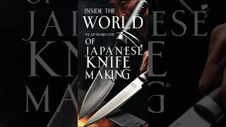 Inside the World of Japanese Knife Making Art Behind Each Blade shorts [upl. by Nero984]