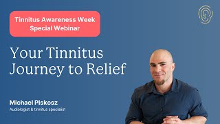 Tinnitus Awareness Week  Special Webinar [upl. by Tammany8]