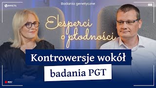 Porozmawiajmy o… kontrowersjach wokół badania PGT 🧬  EoP  Odc 2 [upl. by Todhunter]