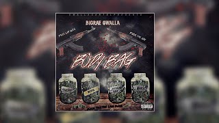 BigRae Gwalla  Body Bag Official Audio [upl. by Odnavres]