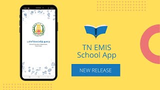 TN EMIS School App  New Release  Full explanation [upl. by Nosraep]