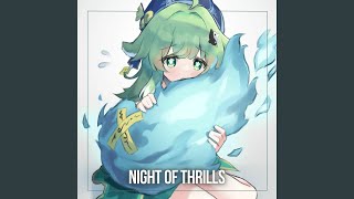 Night of Thrills Epic Version [upl. by Renaldo887]