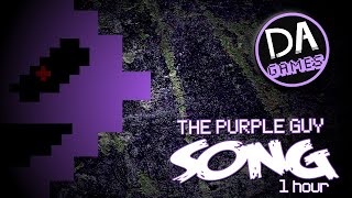 The Purple Guy Song by DAGames 1 hour [upl. by Saref]