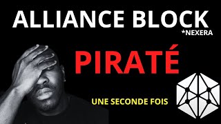 🚨ALLIANCE BLOCK NEXERA🚨  SECOND PIRATAGE EN 1 AN LA FIN DU PROJET [upl. by Skees937]