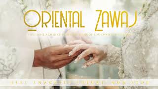 ORIENTAL ZAWAJ  1H NONSTOP  NEW 2021  BEST ANACHIDS MARIAGEWEDDING [upl. by Divan577]