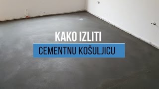 Kako izliti cementnu košuljicu [upl. by Russia]