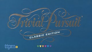 Trivial Pursuit Classic Edition from Hasbro [upl. by Sucrad433]