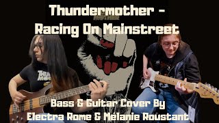 Thundermother  Racing On Mainstreet BASS amp GUITAR COVER [upl. by Nefen865]