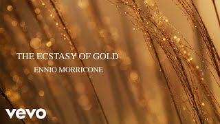 Ennio Morricone  The Ecstasy of Gold  The Morricone Masterpieces [upl. by Eillo]