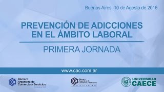 Prevención de adicciones en el ámbito laboral – CAC [upl. by Braun]