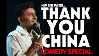 Thank You China FULL SPECIAL  Nimesh Patel  Stand Up Comedy [upl. by Inaj]