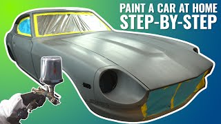 STEPBYSTEP GUIDE How to Paint a Car at Home [upl. by Nalyt]