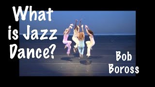 What Is Jazz Dance [upl. by Nagud101]