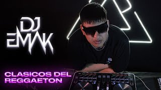 CLASICOS DEL REGGAETON  LIVE SET DJEmaK [upl. by Stag687]