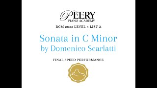 Sonata in C Minor K 40 by Domenico Scarlatti RCM Level 4 List A 2022 Celebration Series [upl. by Jimmy]