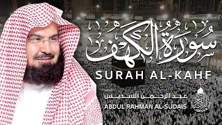 سورة الكهف كاملة للشيخ عبد الرحمن السديس أجمل تلاوة في يوم الجمعة المباركة Surah Al Kahf Al Sudais [upl. by Woodberry]