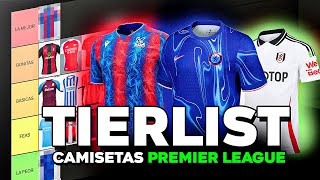 Las peores y mejores camisetas de la premier legue Tierlist [upl. by Aika]