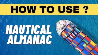 Nautical Almanac use onboard the ship  Merchant navy knowledge [upl. by Wagstaff]