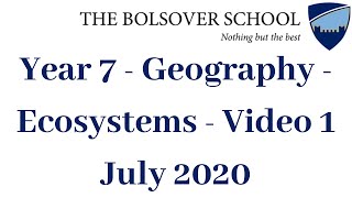 Year 7  Geography  Ecosystems  Video 1  The Bolsover School [upl. by Valentine]