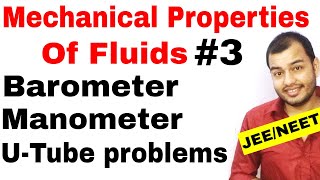 Class 11 chap 10  Fluids 03  Barometer and Manometer and U  Tube problems JEE MAINS NEET [upl. by Emiaj]