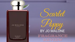 The NEW Fragrance from Jo Malone Scarlet Poppy Cologne Intense Review Does It Last All Day [upl. by Svirad172]