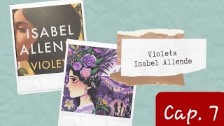 Audiolibro  Violeta  Isabel Allende  Cap 7 [upl. by Anjanette]