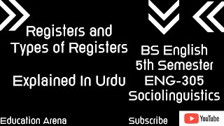 Registers and Types of Registers  Sociolinguistics  ENG305  BSEnglish  5th Semester [upl. by Ortiz]