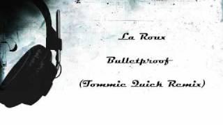 La Roux  Bulletproof Tommie Quick Remix [upl. by Willis60]