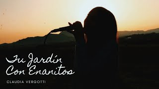 Melendi  Tu Jardín Con Enanitos cover Claudia Vergotti [upl. by Ttcos325]