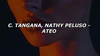 C Tangana Nathy Peluso  Ateo LetraLyrics [upl. by Fremont]