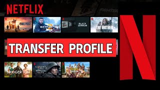 How to Transfer Profile in Netflix 2024 [upl. by Ylenats863]