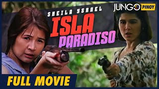 Isla Paradiso  Sheila Ysrael  Full Tagalog Drama Movie [upl. by Prochora]