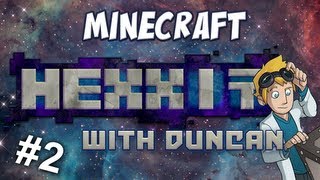 Minecraft Hexxit with Duncan  Part 2 [upl. by Lashar]