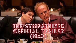 The Sympathizer  Official Trailer Max [upl. by Ransom]