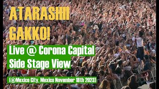 ATARASHIIGAKKO Performing CoronaCapital 2023 Side Stage View Full Set [upl. by Genaro]