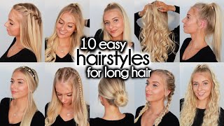 10 Easy Hairstyles for LONG Hair [upl. by Gonroff]