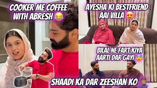 Cooker Me Coffee 😂 Ayesha Ki Best Friend Aai Lonavala Villa Me  Zeeshan Tension m Zeeshan amp Abresh [upl. by Errised]