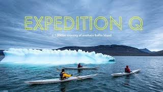 EXPEDITION Q  A crossing of Baffin Island [upl. by Idnil]